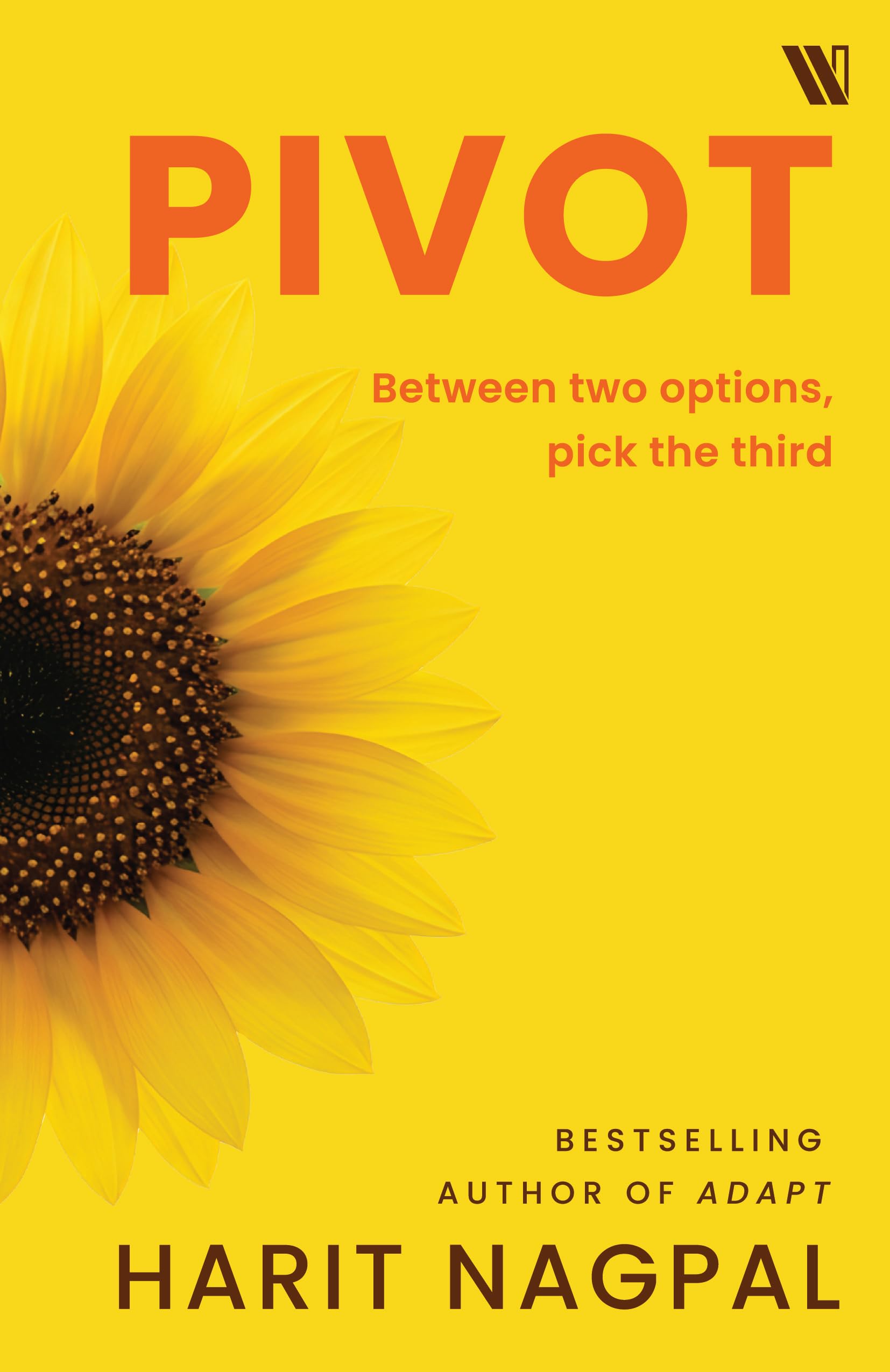 Pivot: Between Two Options, Pick The Third