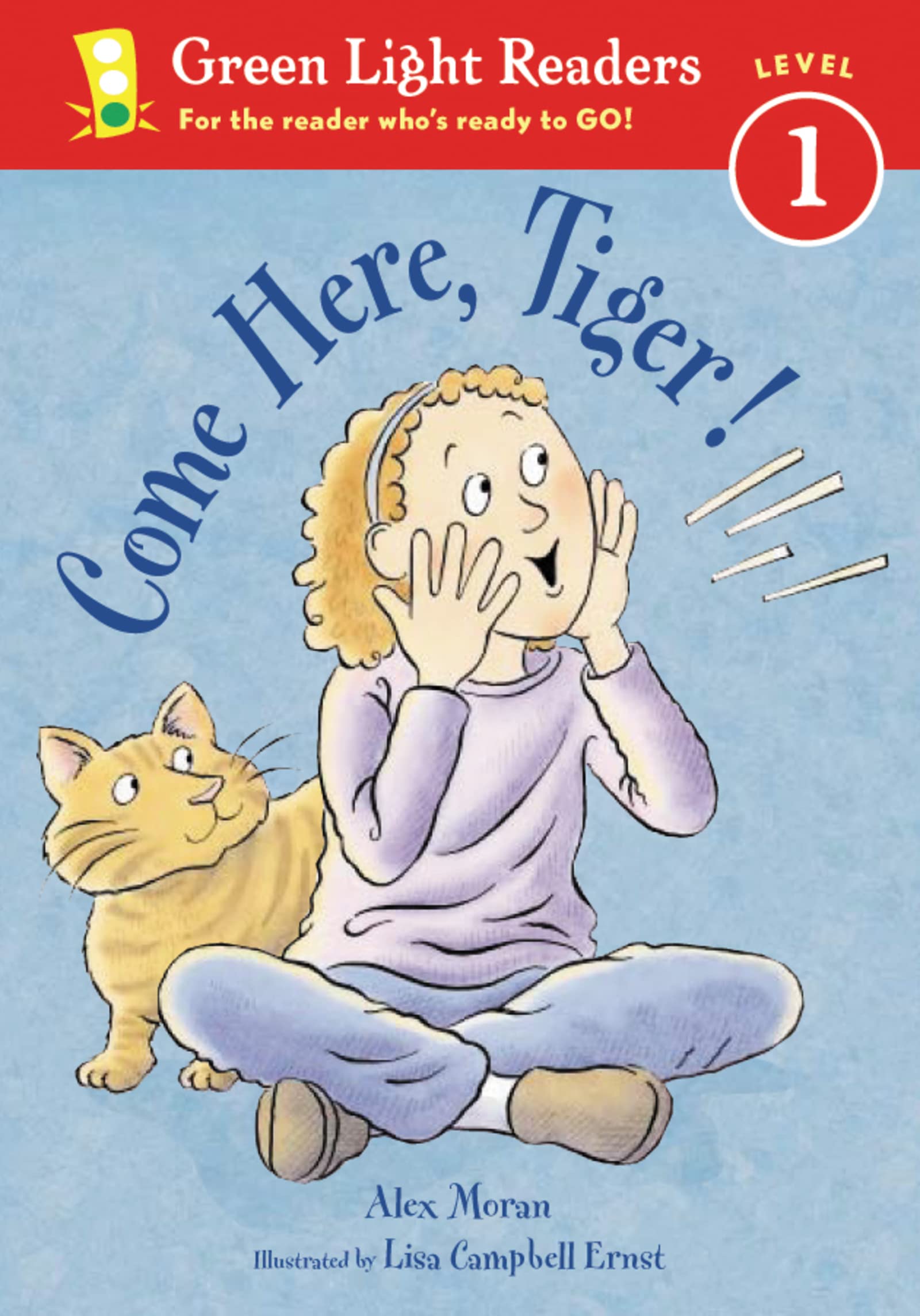 Come Here, Tiger!;Green Light Readers Level 1,New