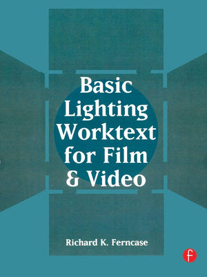 Basic Lighting Worktext for Film and Video,Used