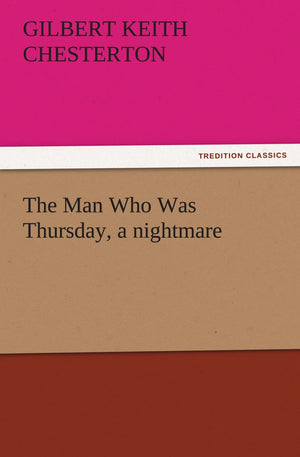 The Man Who Was Thursday, a Nightmare,Used