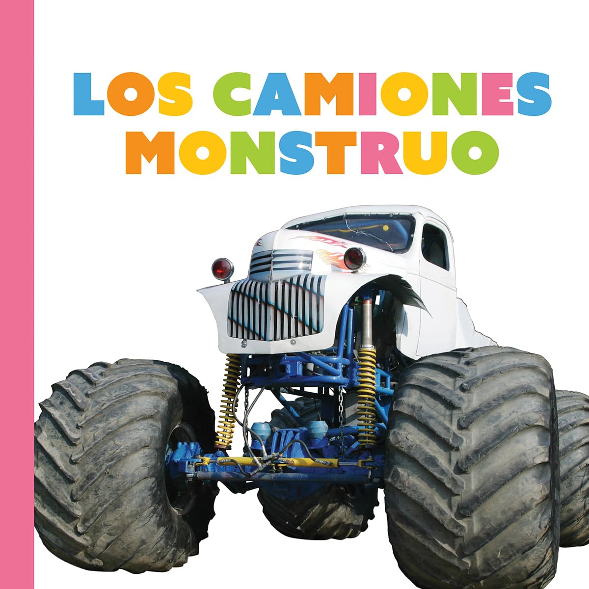 Camiones Monstruo (Spanish Edition)