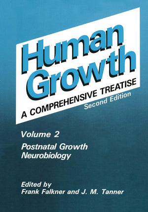 Postnatal Growth Neurobiology (Human Growth, a Comprehensive Treatise),New
