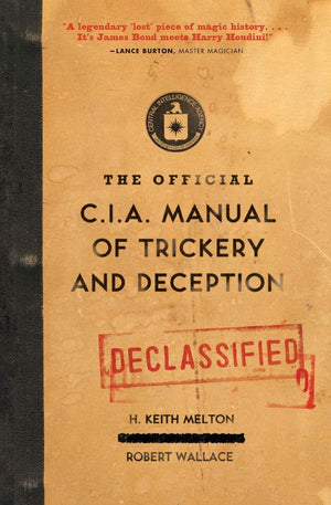 The Official CIA Manual of Trickery and Deception,Used