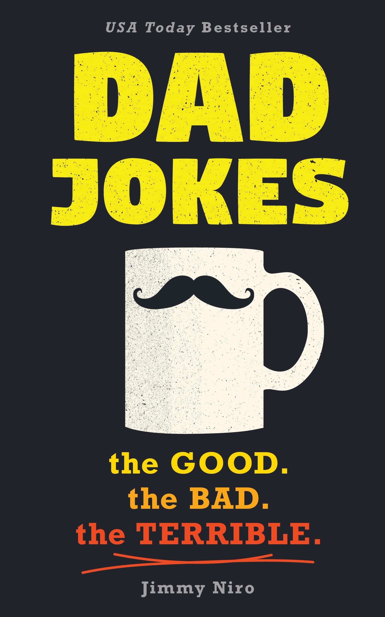 Dad Jokes: Over 600 of the Best (Worst) Jokes Around and Perfect Gift for All Ages!,New