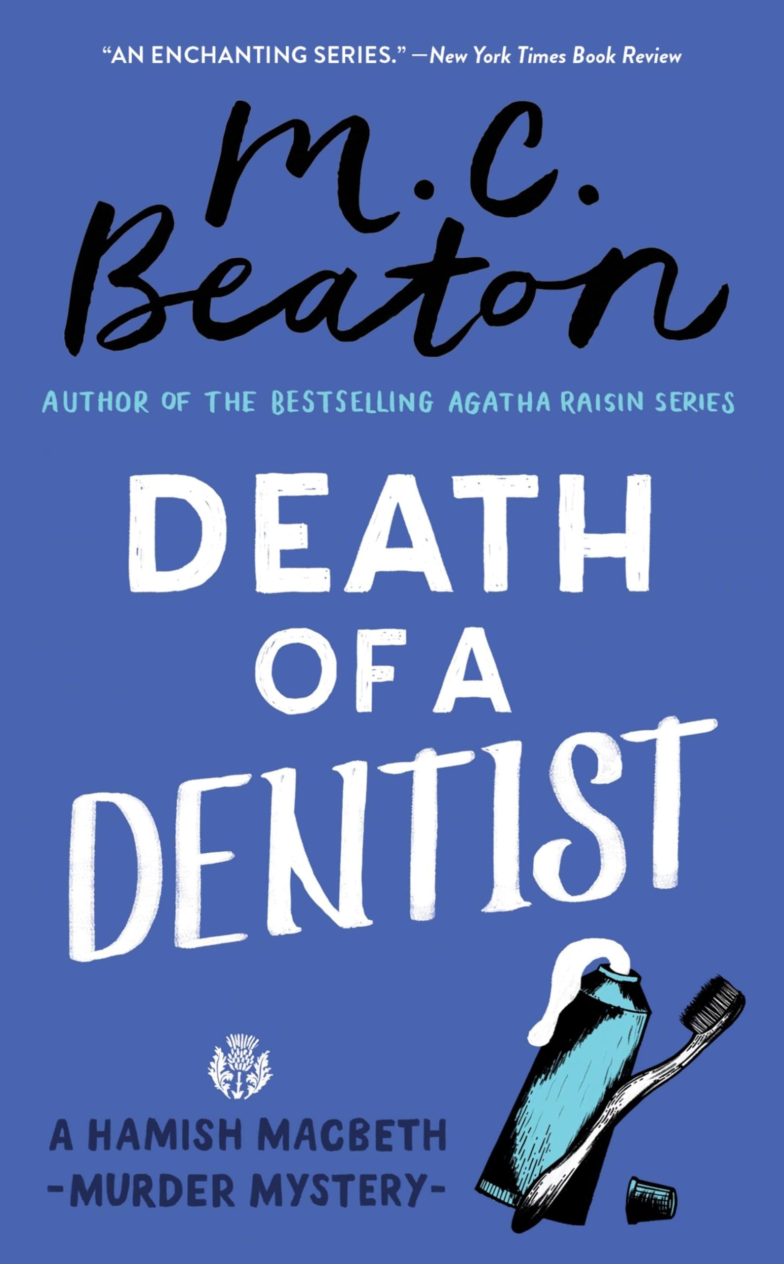 Death Of A Dentist (Hamish Macbeth Mysteries, No. 13)-used