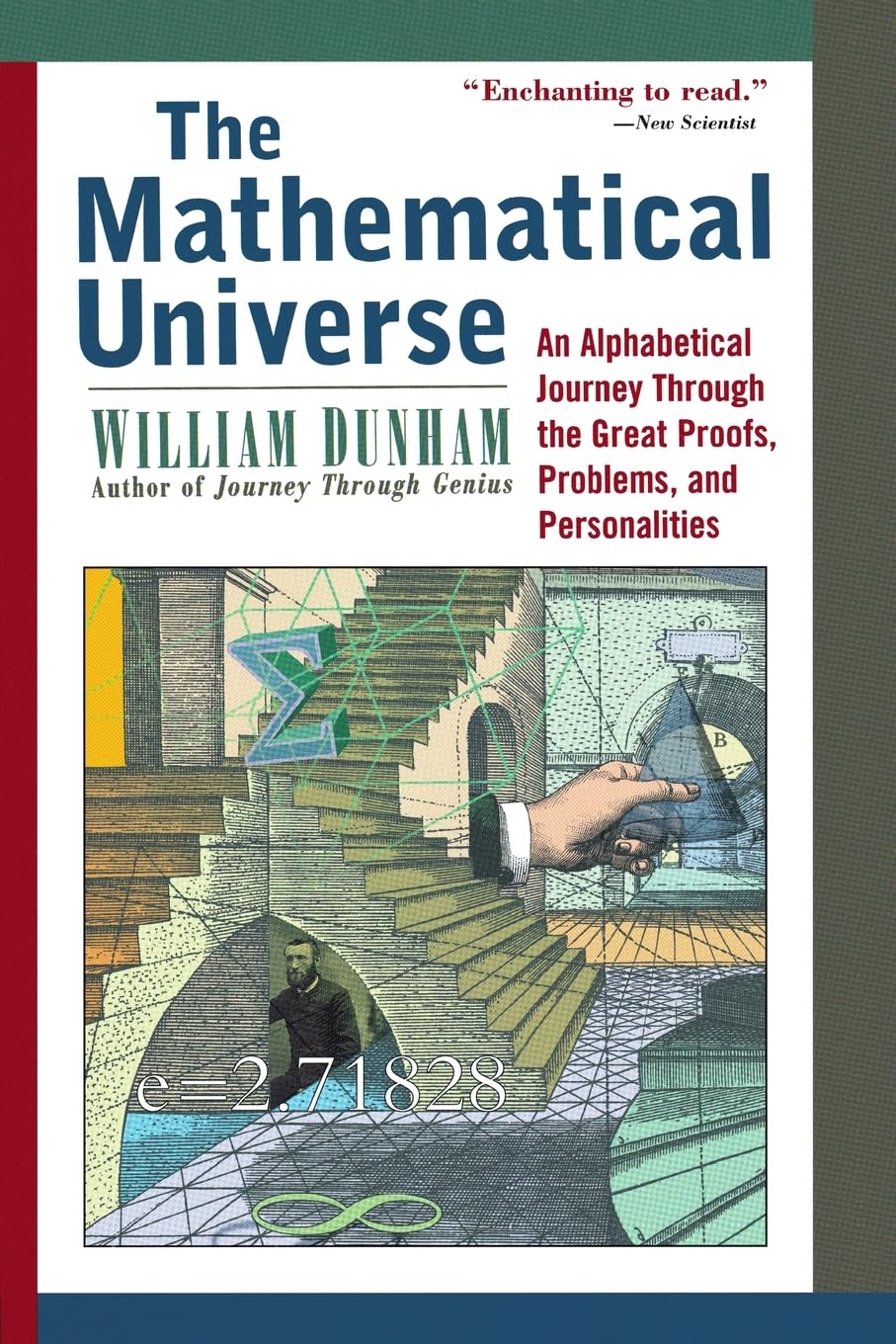 The Mathematical Universe: An Alphabetical Journey Through The Great Proofs, Problems, And Personalities,New