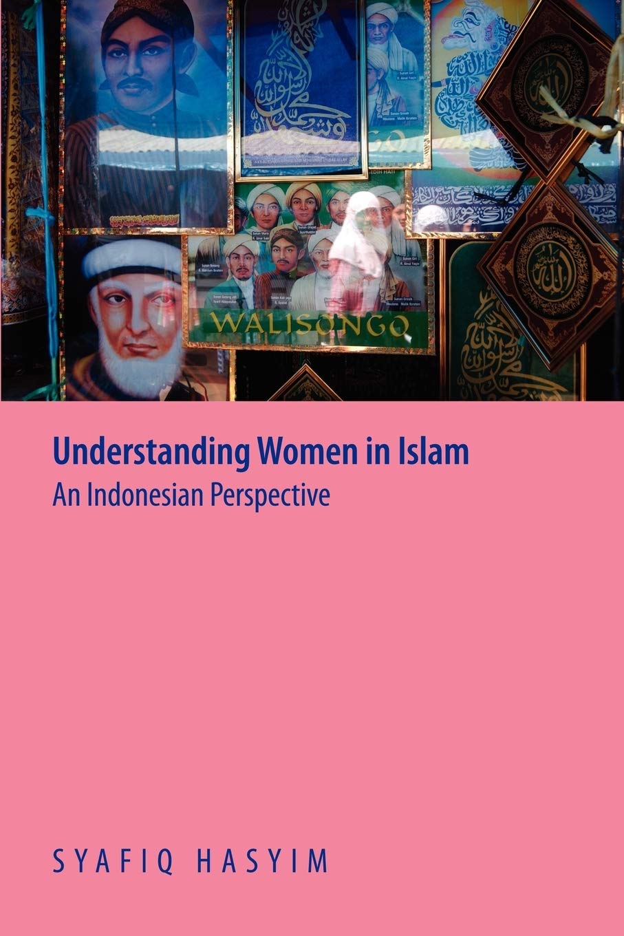 Understanding Women in Islam: An Indonesian Perspective,Used