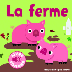 La ferme: Des sons  couter, des images  regarder,Used