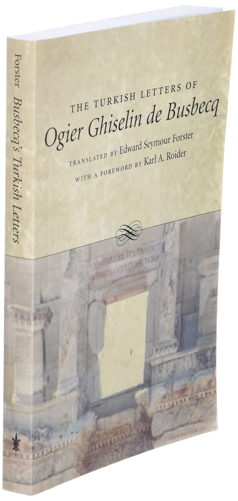 The Turkish Letters of Ogier Ghiselin de Busbecq,Used