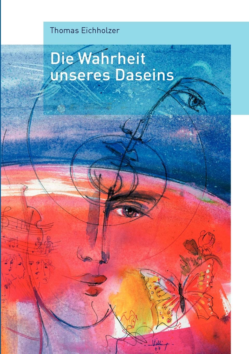 Die Wahrheit unseres Daseins (German Edition),Used