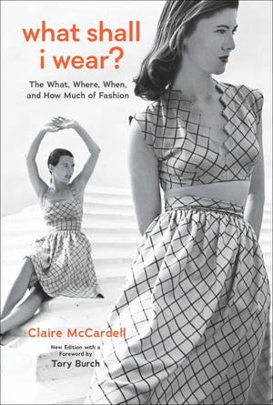 What Shall I Wear?: The What, Where, When, and How Much of Fashion, New Edition,Used