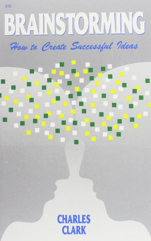 Brainstorming: How to Create Successful Ideas,Used