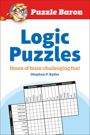Puzzle Baron's Logic Puzzles: Hours of BrainChallenging Fun!,Used