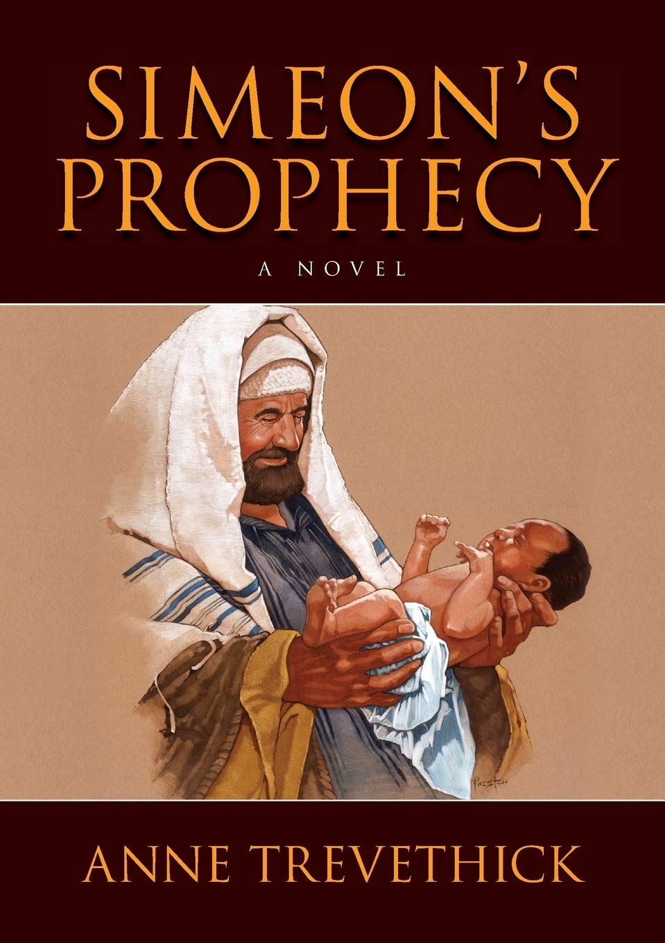 Simeon's Prophecy: A Novel,Used