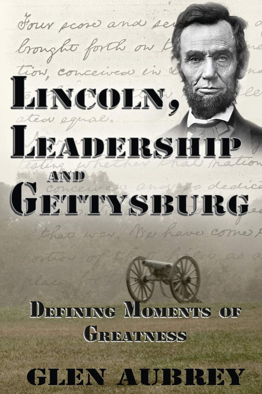 Lincoln, Leadership and Gettysburg,Used