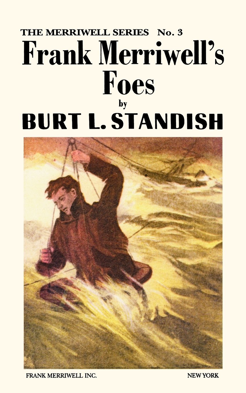 Frank Merriwell's Foes (The Frank Merriwell Ser. 3),Used