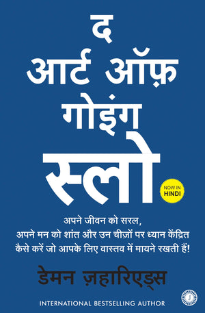 The Art Of Going Slow (Hindi)