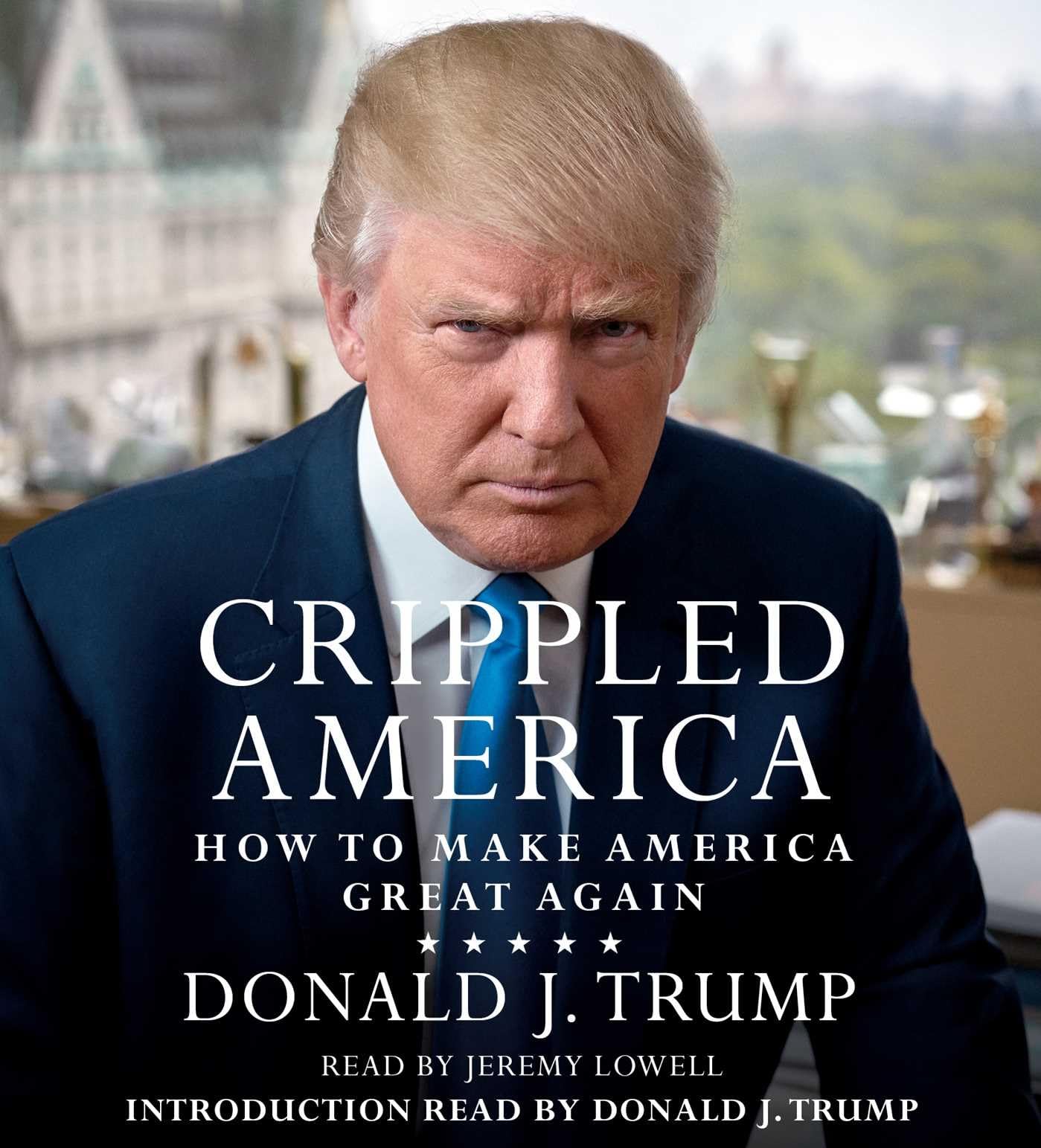 Crippled America: How to Make America Great Again,Used