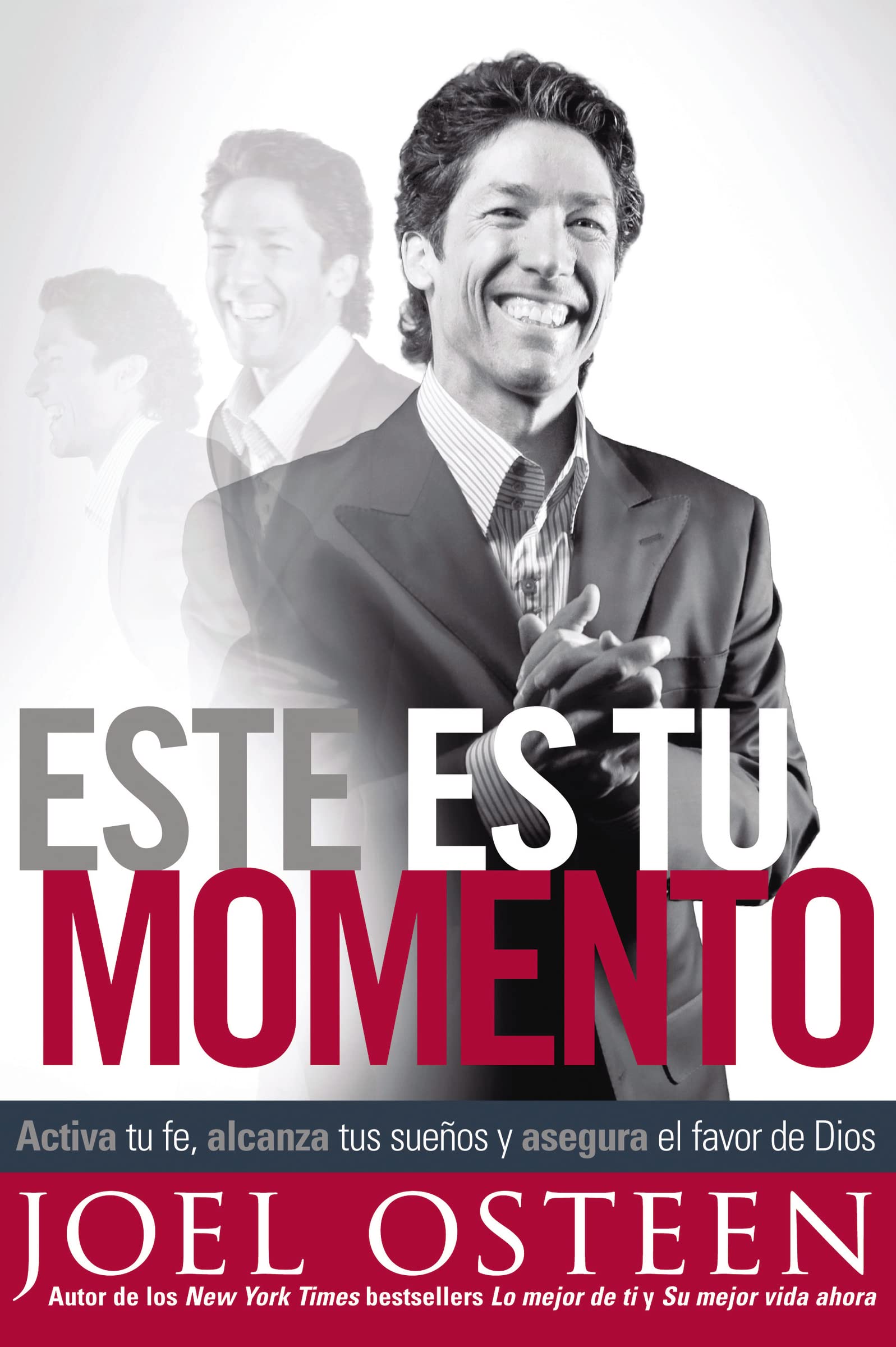 Este es tu momento: Activa tu fe, alcanza tus sueos y asegura el favor de Dios (Spanish Edition),Used