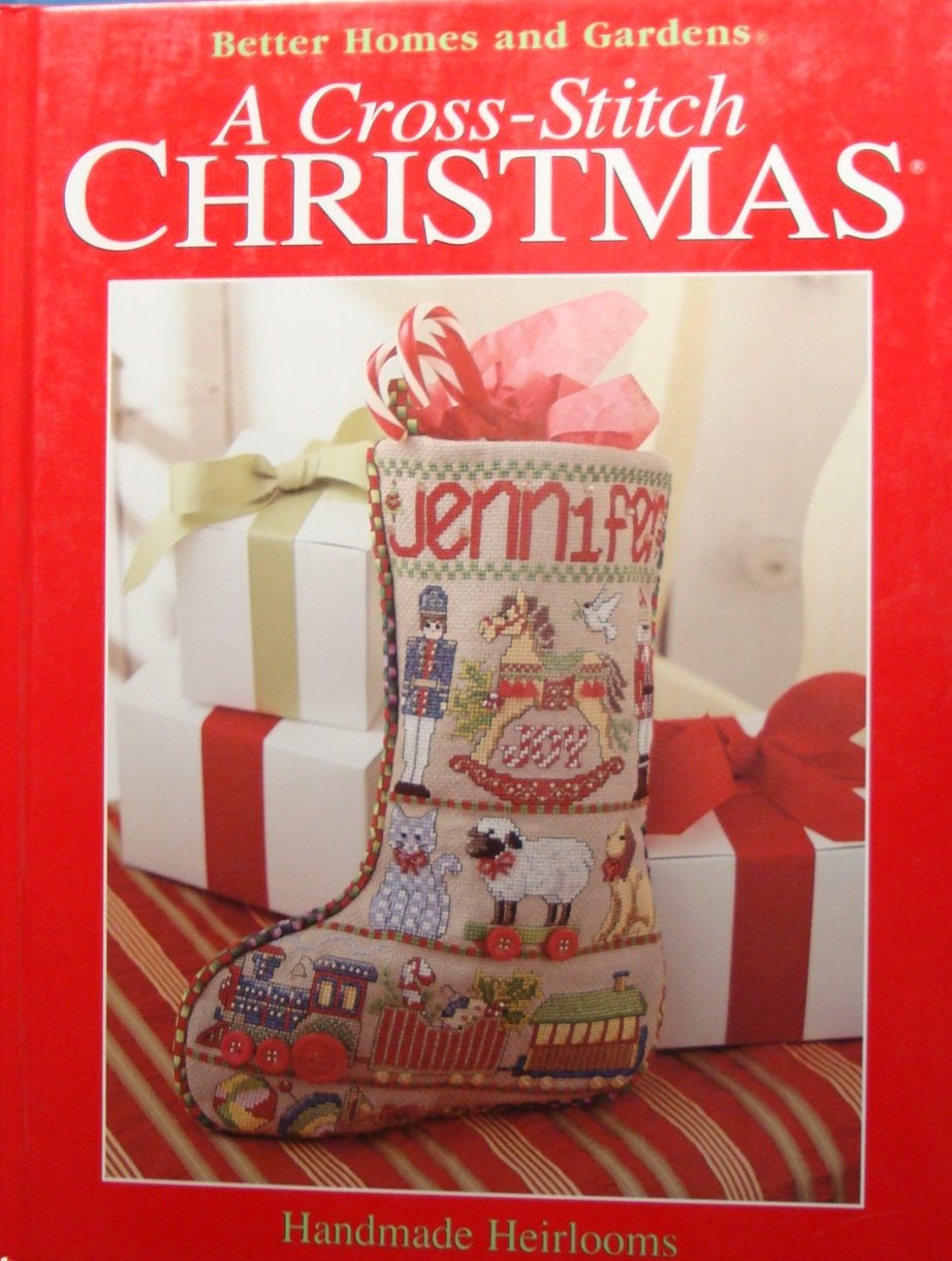 A Crossstitch Christmas: Handmade Heirlooms (Better Homes And Gardens),New