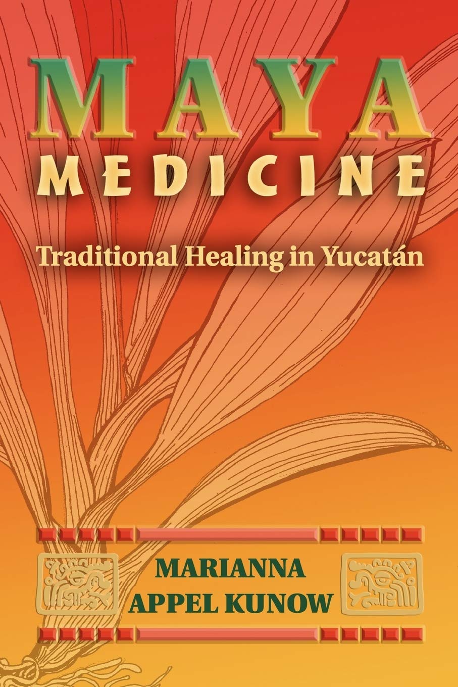 Maya Medicine: Traditional Healing In Yucatn,Used