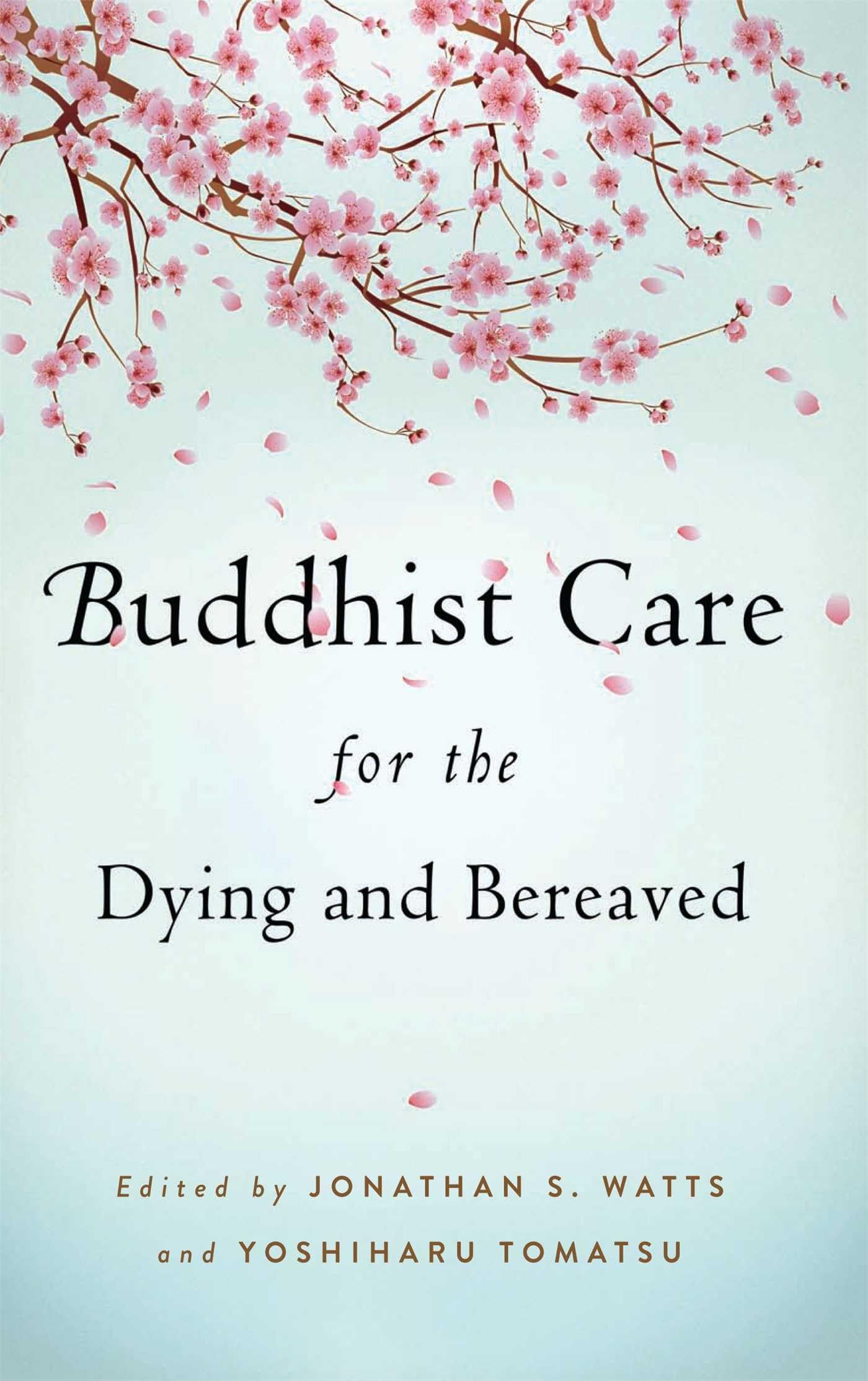 Buddhist Care for the Dying and Bereaved,Used