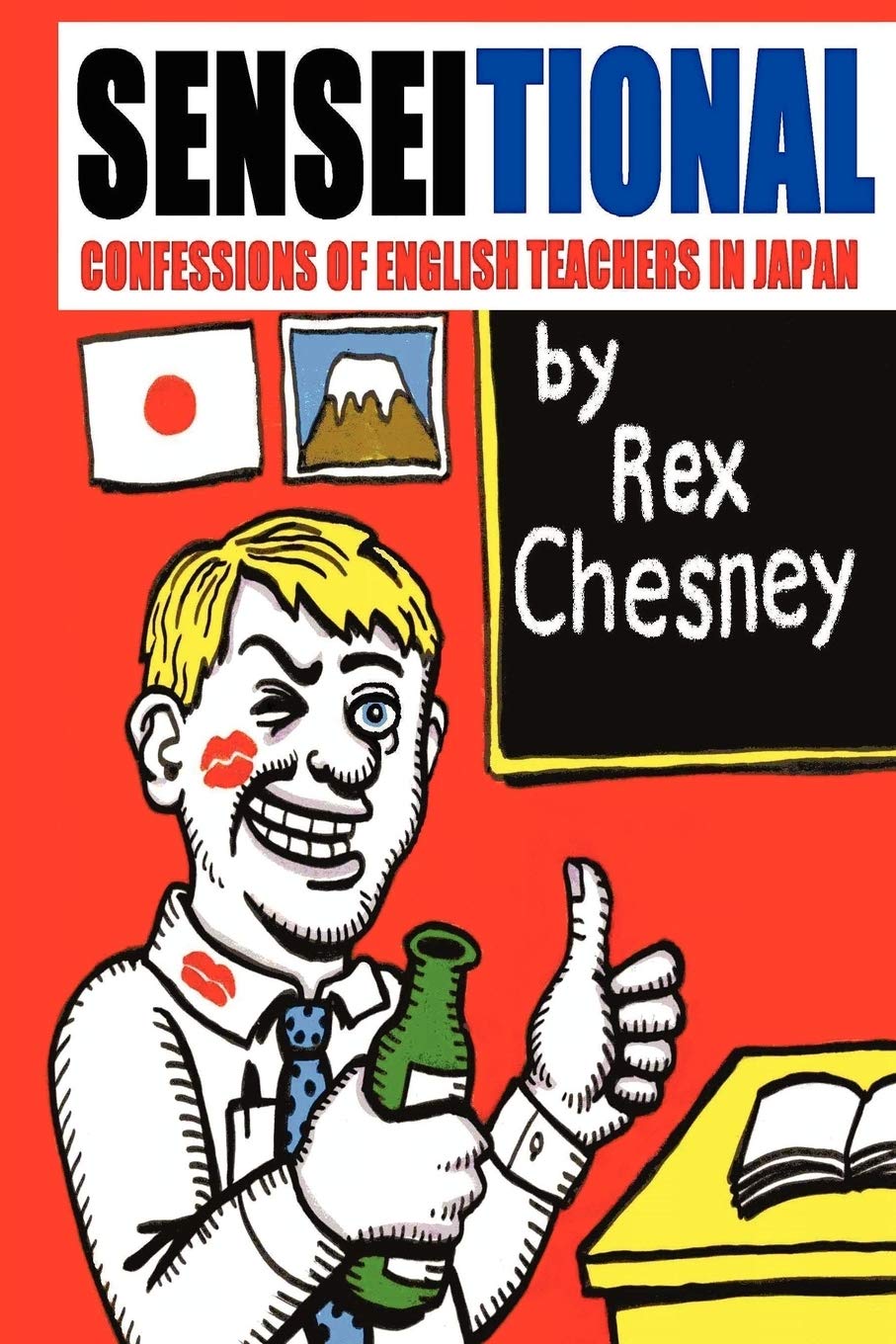 Senseitional! Confessions of English Teachers in Japan,Used