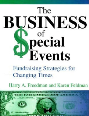 The Business of Special Events: Fundraising Strategies for Changing Times,Used