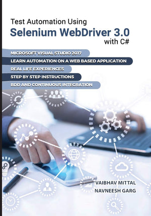 Test Automation using Selenium Webdriver 3.0 with C#,Used