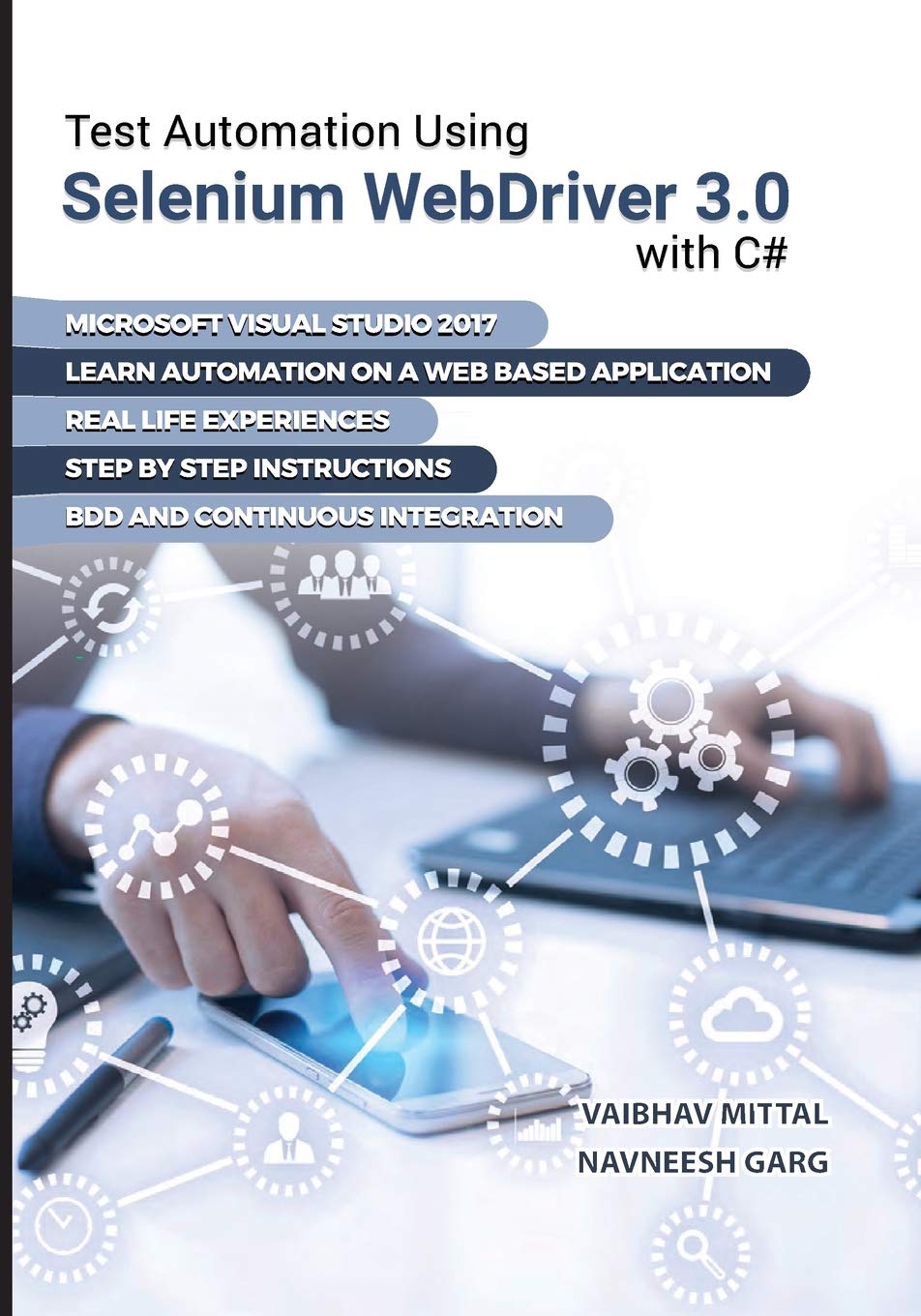 Test Automation using Selenium Webdriver 3.0 with C#,Used