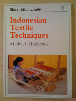 Indonesian Textile Techniques (Shire Ethnography, 1),Used