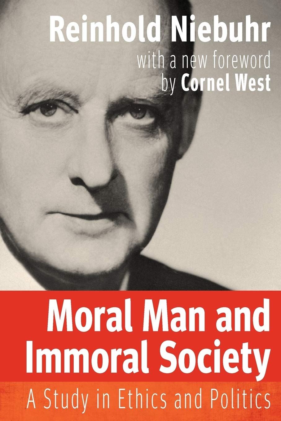 Moral Man and Immoral Society: A Study in Ethics and Politics (Library of Theological Ethics),Used