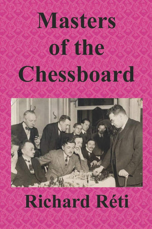 Masters Of The Chessboard