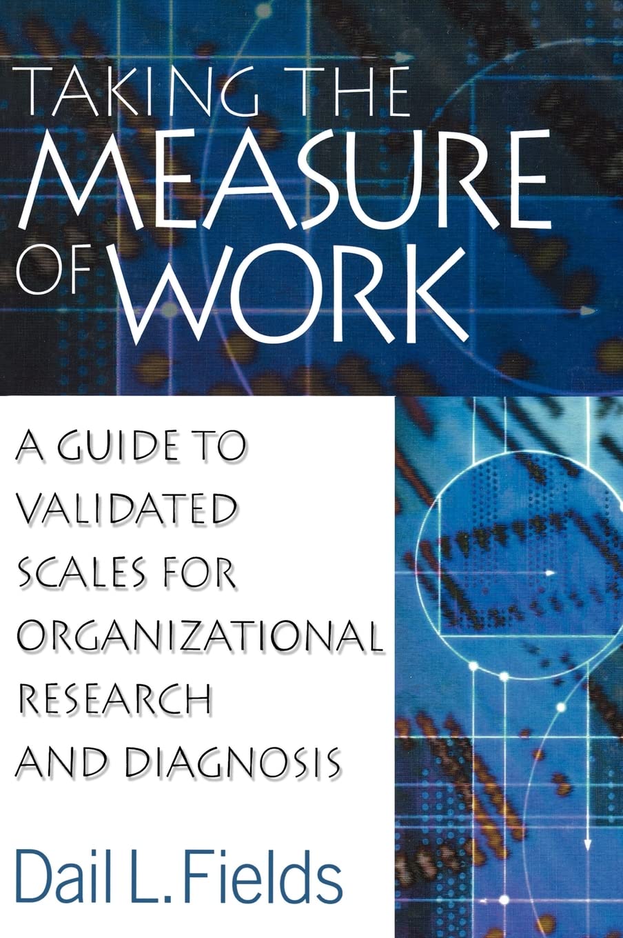 Taking The Measure Of Work: A Guide To Validated Scales For Organizational Research And Diagnosis-used
