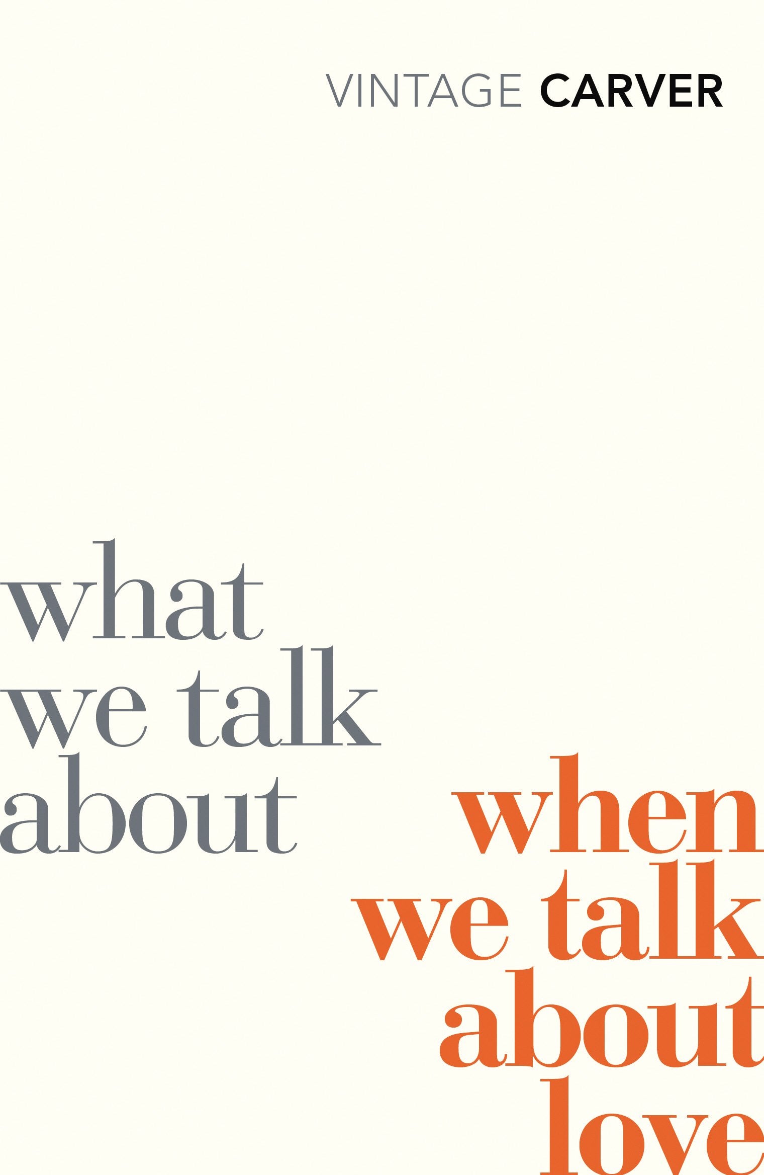 What We Talk about When We Talk about Love,Used