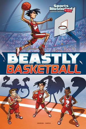 Beastly Basketball (Sports Illustrated Kids Graphic Novels),New