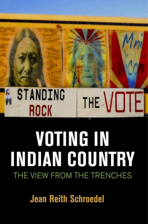 Voting In Indian Country: The View From The Trenches,Used