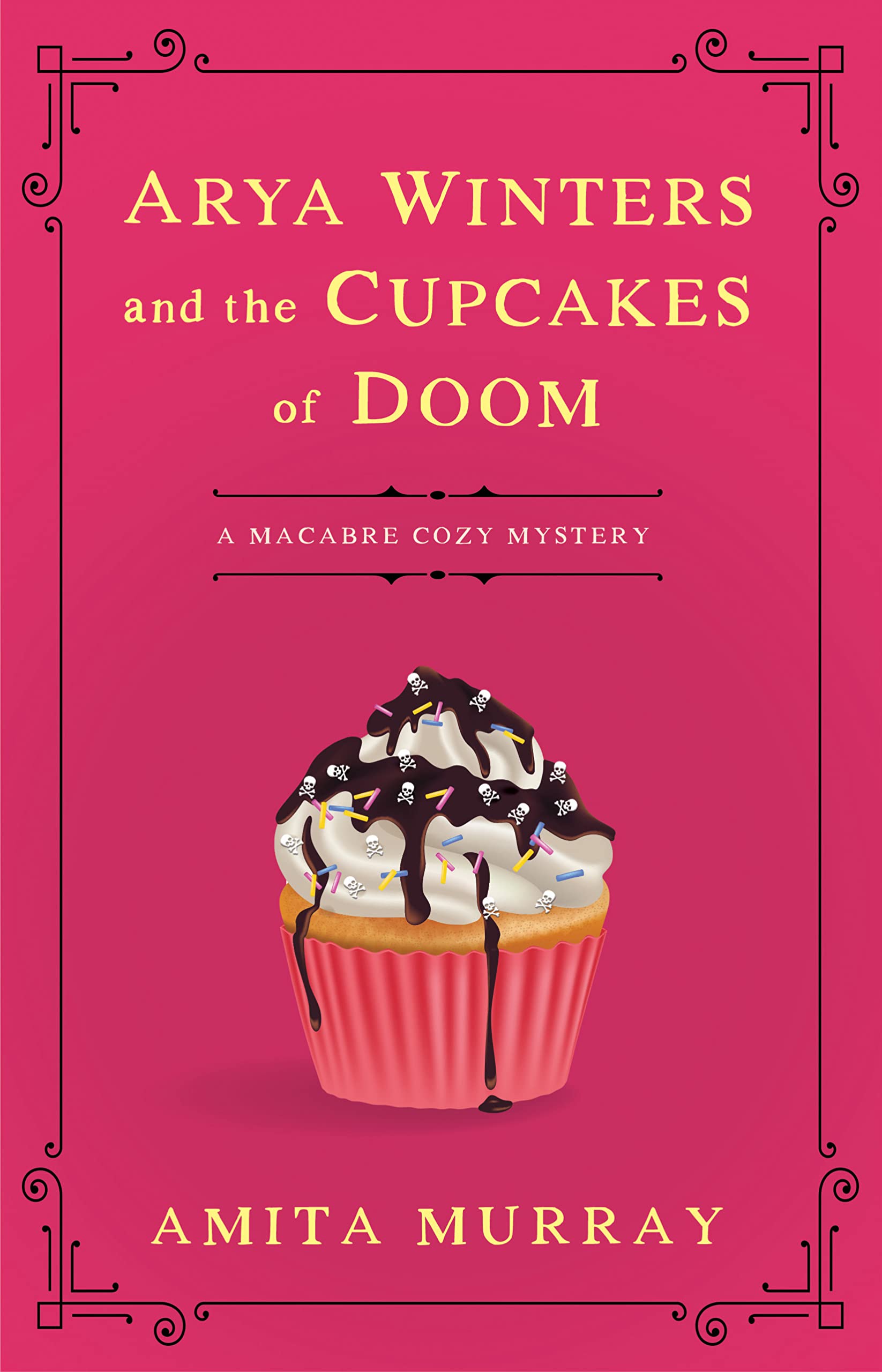 Arya Winters and the Cupcakes of Doom (Arya Winters, 2),New