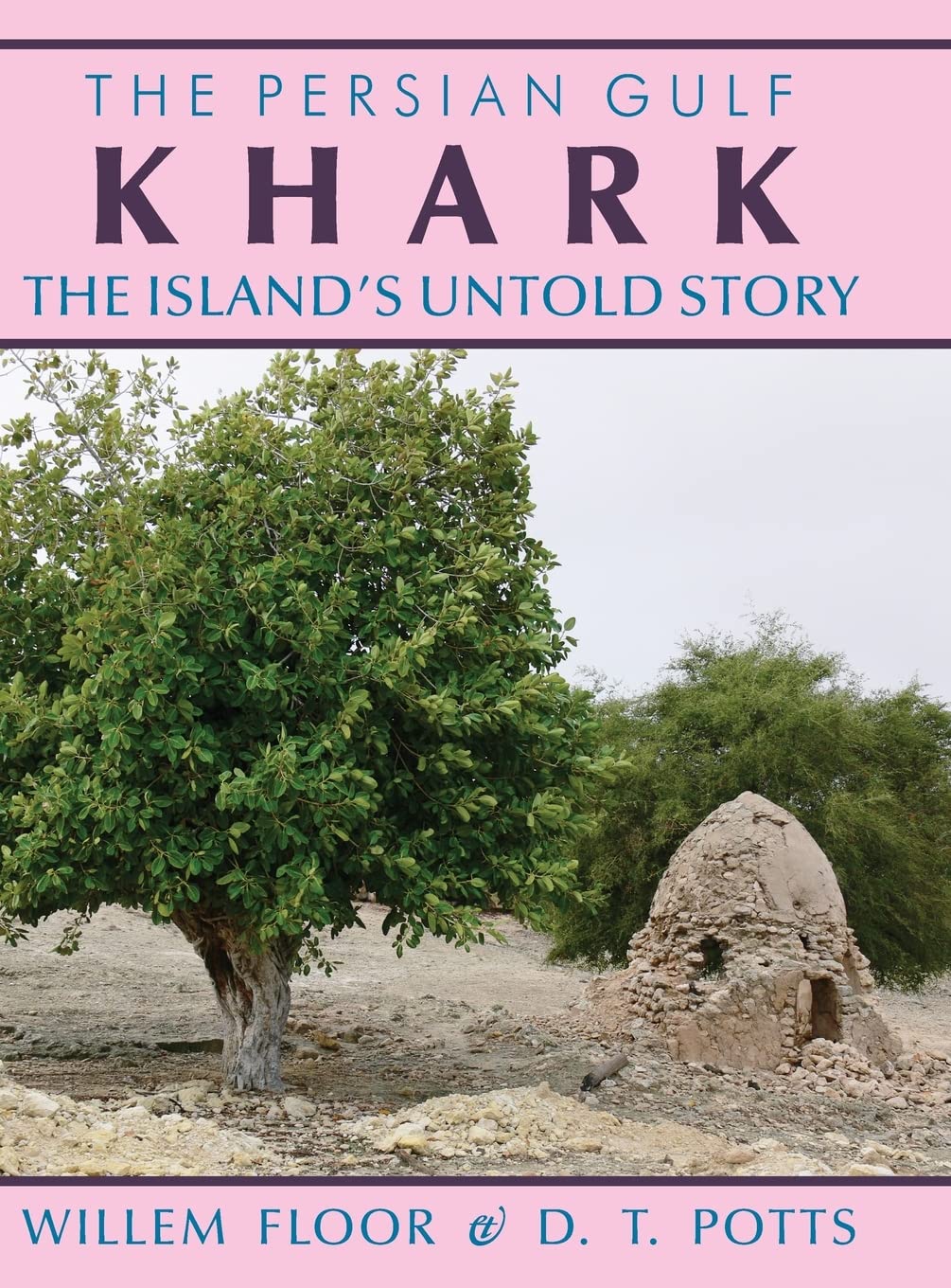 The Persian Gulf: Khark: The Islands Untold Story
