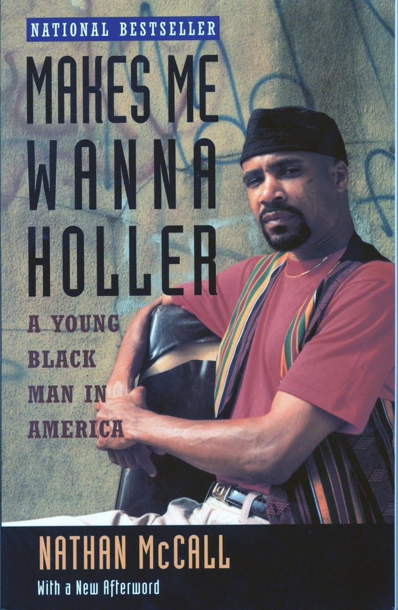 Makes Me Wanna Holler: A Young Black Man in America,New