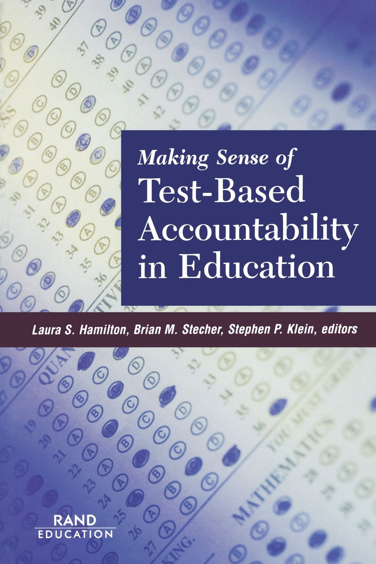 Making Sense Of Testbased Accountability In Education 2002,New