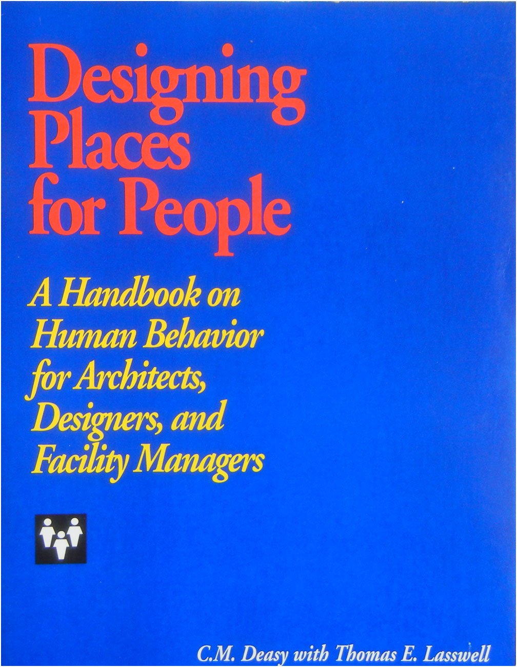 Designing Places for People: 