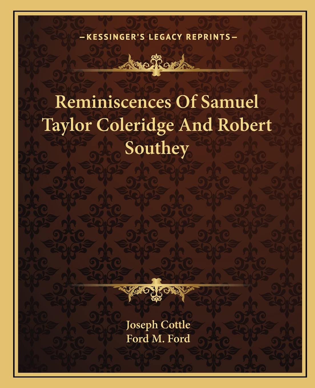 Reminiscences Of Samuel Taylor Coleridge And Robert Southey,Used