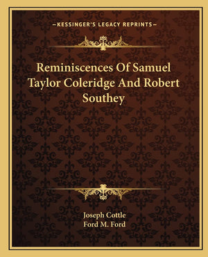 Reminiscences Of Samuel Taylor Coleridge And Robert Southey,Used