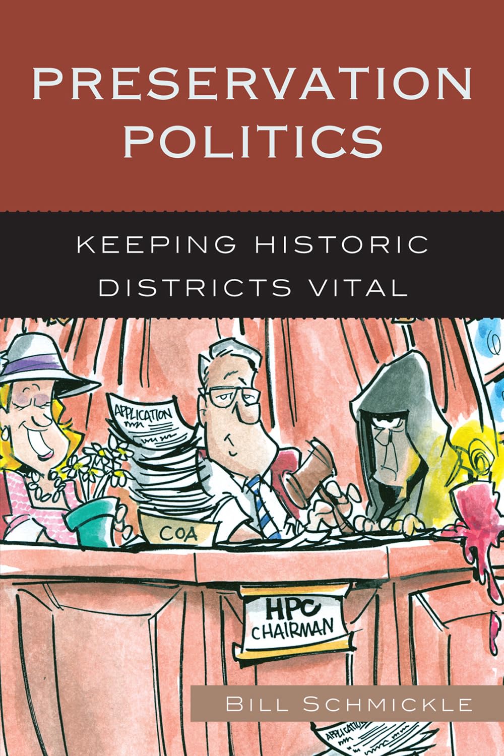 Preservation Politics: Keeping Historic Districts Vital (American Association for State and Local History),Used