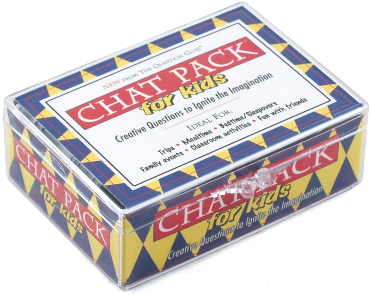 Chat Pack For Kids: Creative Questions To Ignite The Imagination: Trips, Mealtime, Bedtime/Sleepovers, Family Events, Classroom