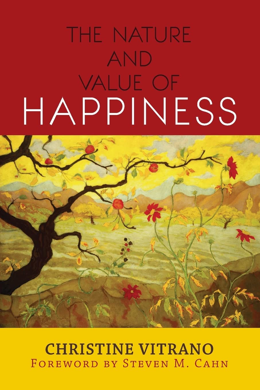 The Nature and Value of Happiness by Westview Press - Insightful Exploration of Well-Being and Fulfillment