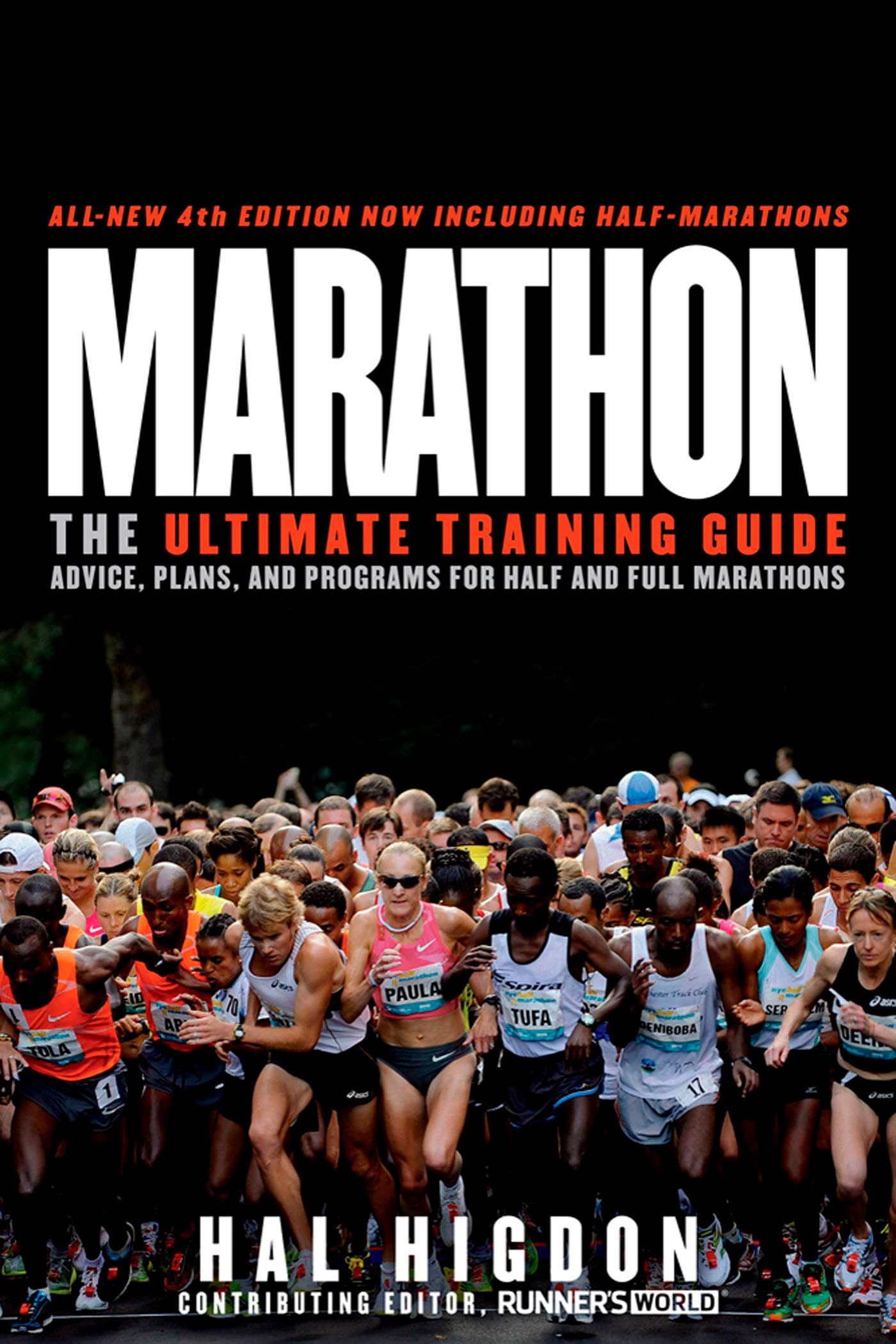 Marathon, AllNew 4th Edition: The Ultimate Training Guide: Advice, Plans, and Programs for Half and Full Marathons,Used