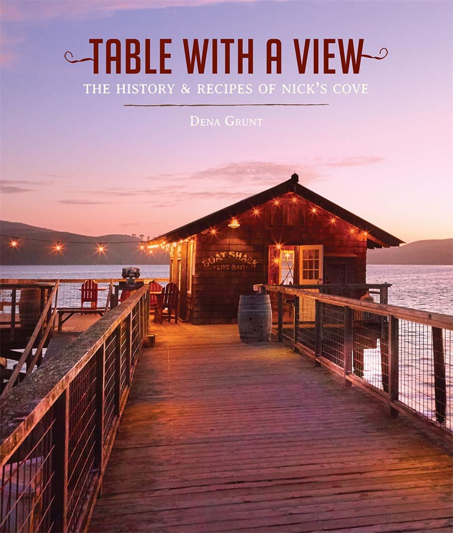 Table With A View: The History Of Recipes Of Nick'S Cove