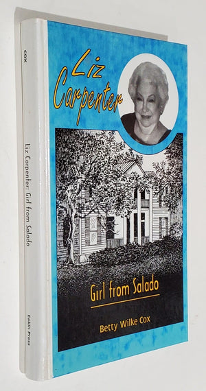 Liz Carpenter: Girl from Salado,Used